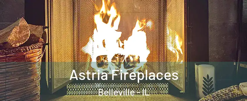  Astria Fireplaces Belleville - IL