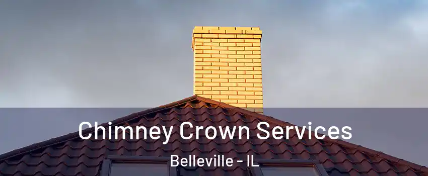 Chimney Crown Services Belleville - IL