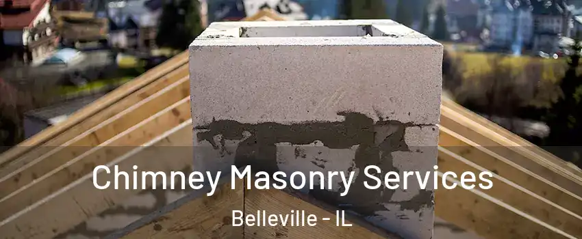  Chimney Masonry Services Belleville - IL