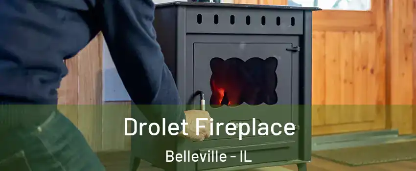  Drolet Fireplace Belleville - IL