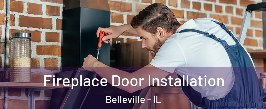  Fireplace Door Installation Belleville - IL