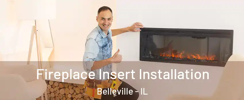  Fireplace Insert Installation Belleville - IL