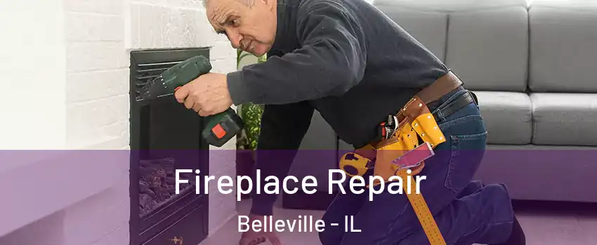  Fireplace Repair Belleville - IL