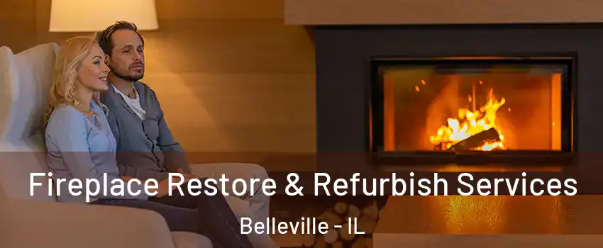  Fireplace Restore & Refurbish Services Belleville - IL