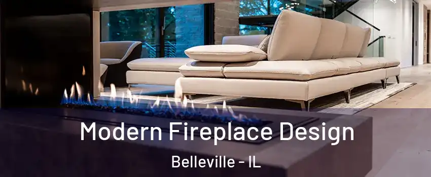  Modern Fireplace Design Belleville - IL