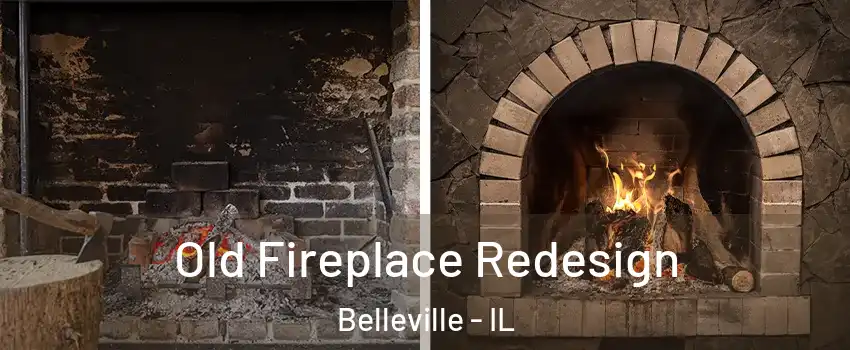  Old Fireplace Redesign Belleville - IL