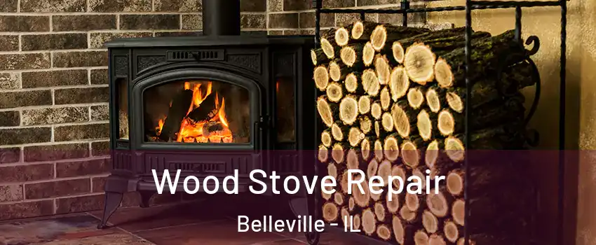  Wood Stove Repair Belleville - IL